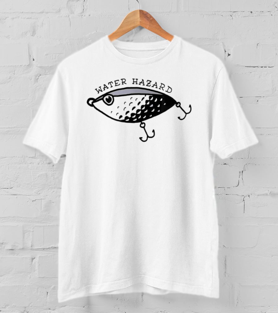 Fishing Lure Water Hazard Catch Fish T-Shirt