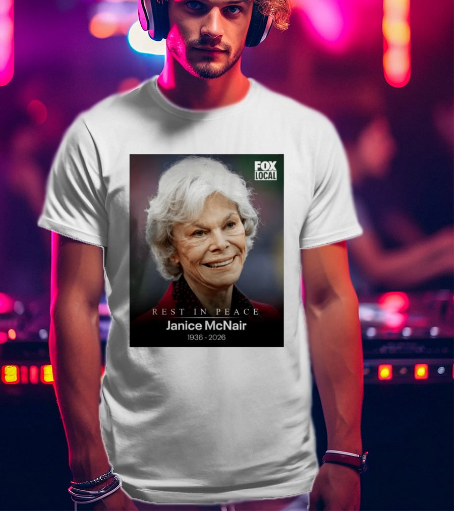 Rest In Peace Janice McNair 1936 2026 FOX Local Memorial T-Shirt