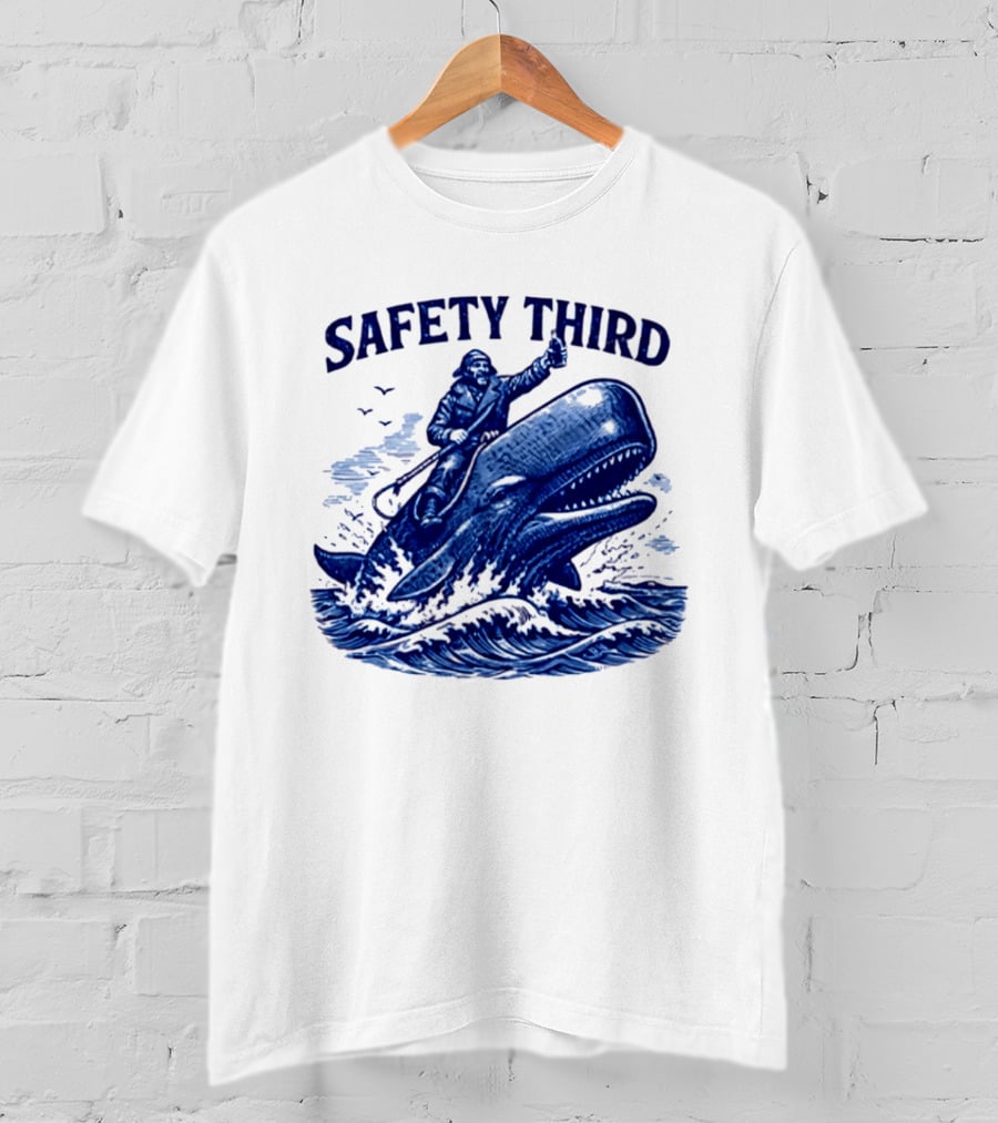 Safety Third Nautical Whale Rider Humor T-Shirt