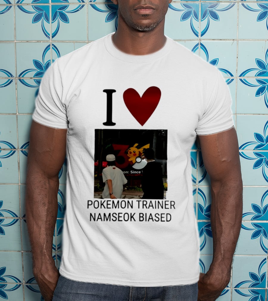 I Love Pokémon Trainer Namseok Biased With Pikachu Ball T-Shirt