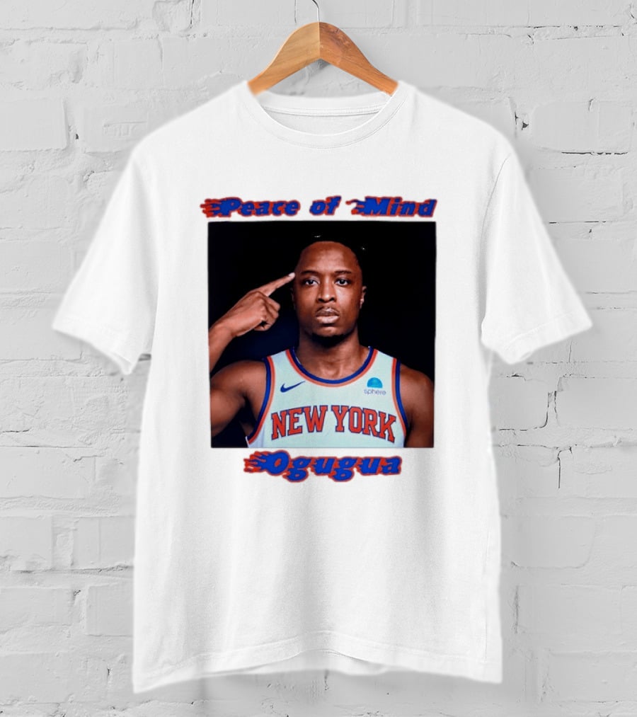 New York Knicks Basketball OG Anunoby Peace Of Mind Ogugua 2026 T-Shirt