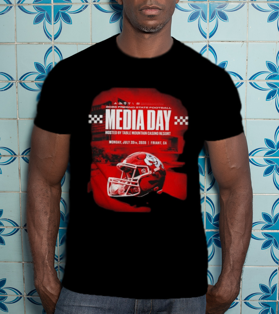 2026 Fresno State Football Media Day Table Mountain Casino Resort July 20 Friant CA T-Shirt