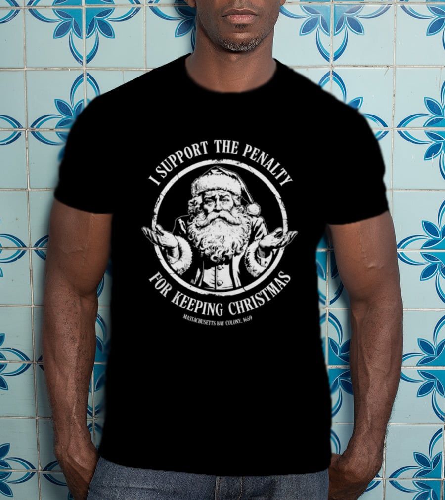 I Support The Penalty Santa Claus Massachusetts Christmas T-Shirt