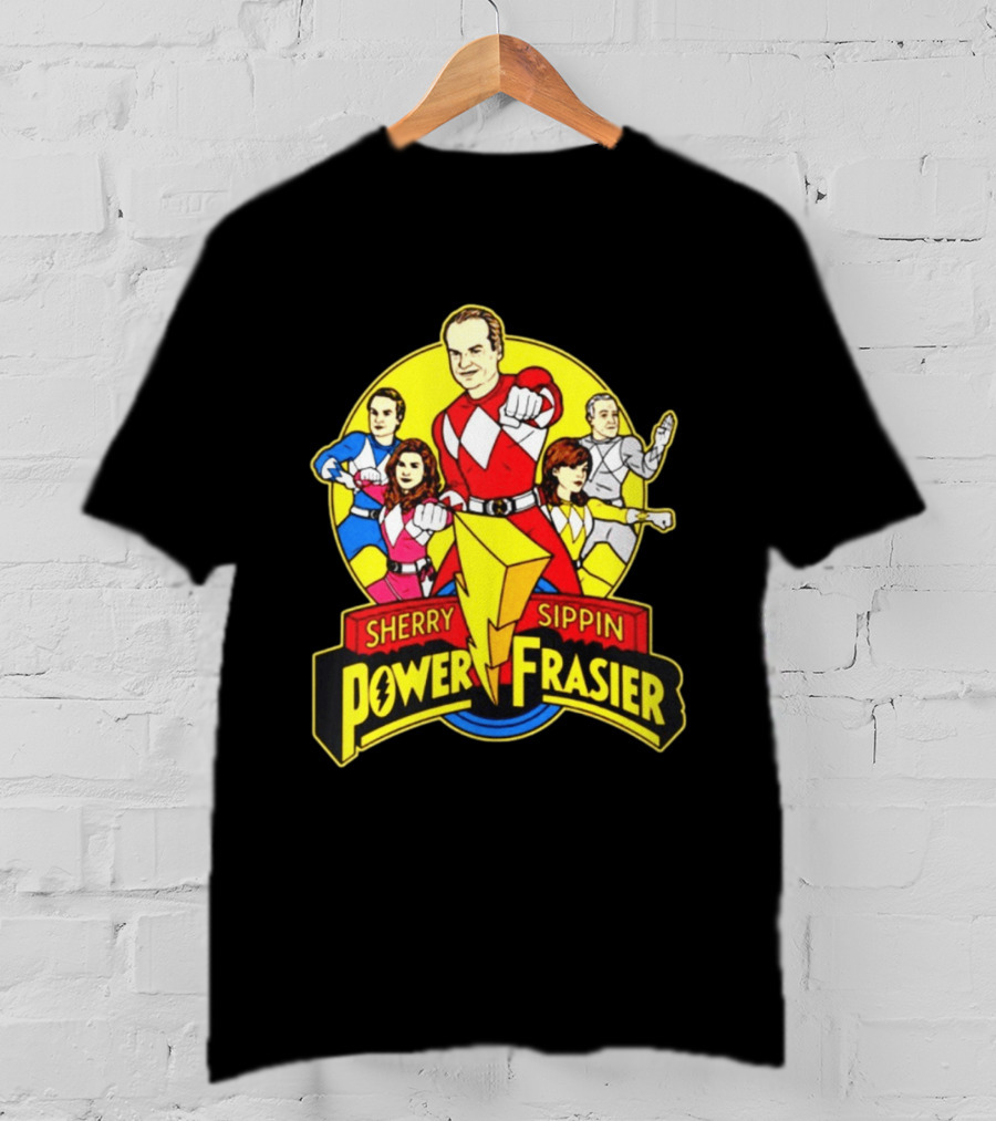 Sherry Sippin Power Frasier Kelsey Grammer 90s TV Mashup T-Shirt