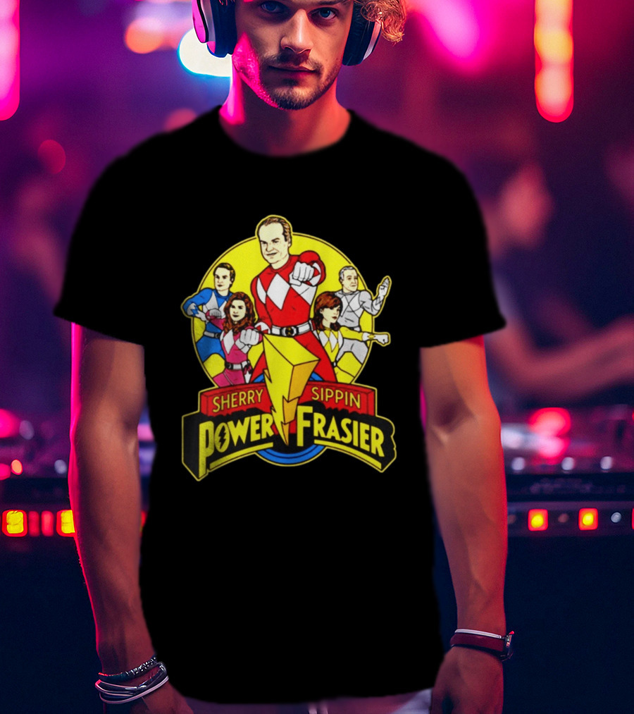 Sherry Sippin Power Frasier Kelsey Grammer 90s TV Mashup T-Shirt