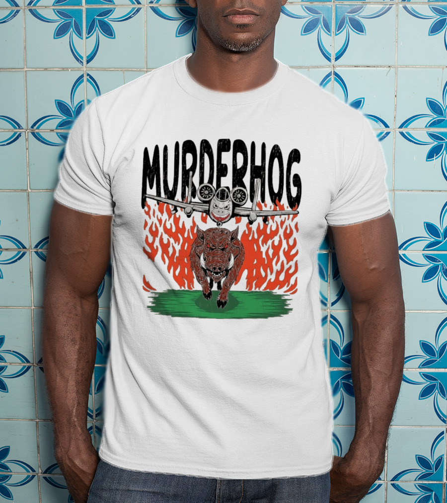 Murderhog Warthog A 10 Thunderbolt II Fiery Attack Aircraft T-Shirt