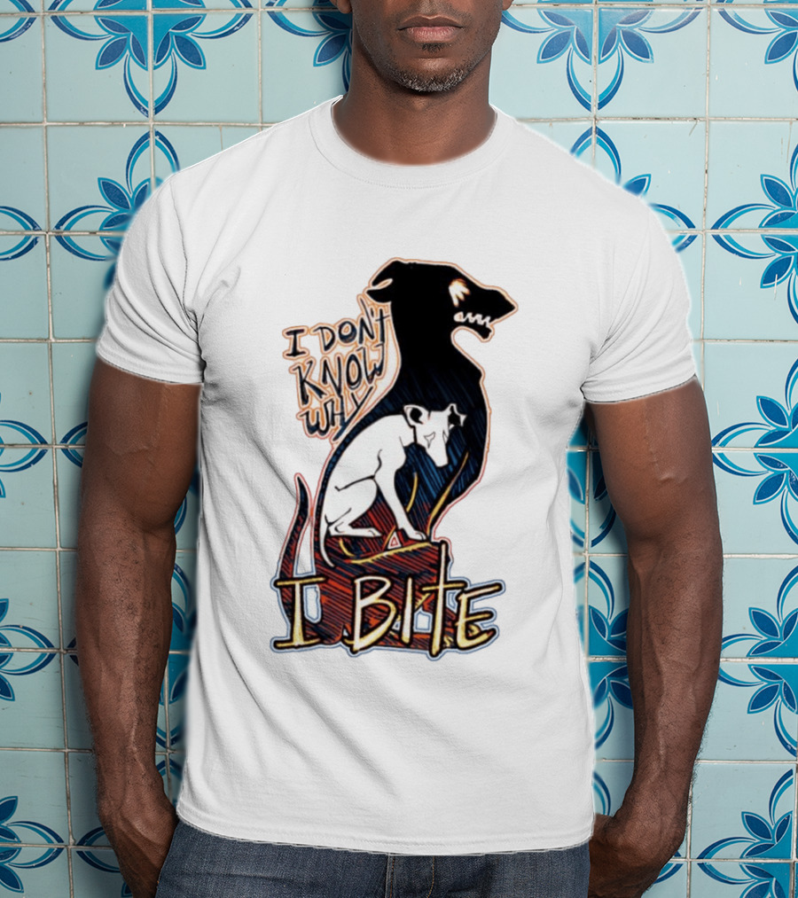 I Don't Know Why I Bite Dog Greyhound T-Shirt