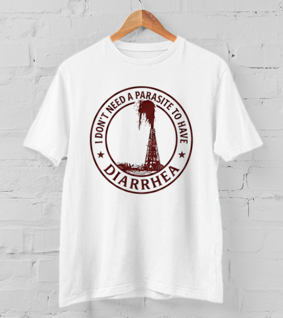 I Don't Need A Parasite To Have Diarrhea Danger Warning Circle T-Shirt
