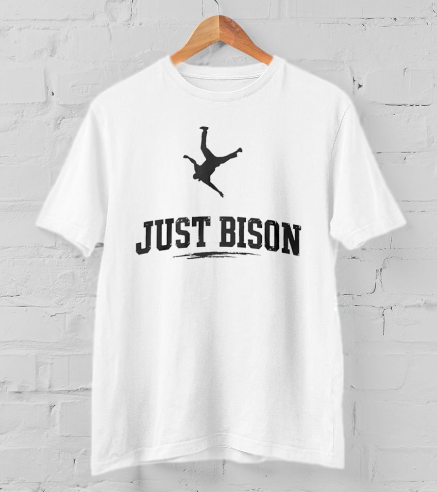 Just Bison Viral Meme Jumping T-Shirt