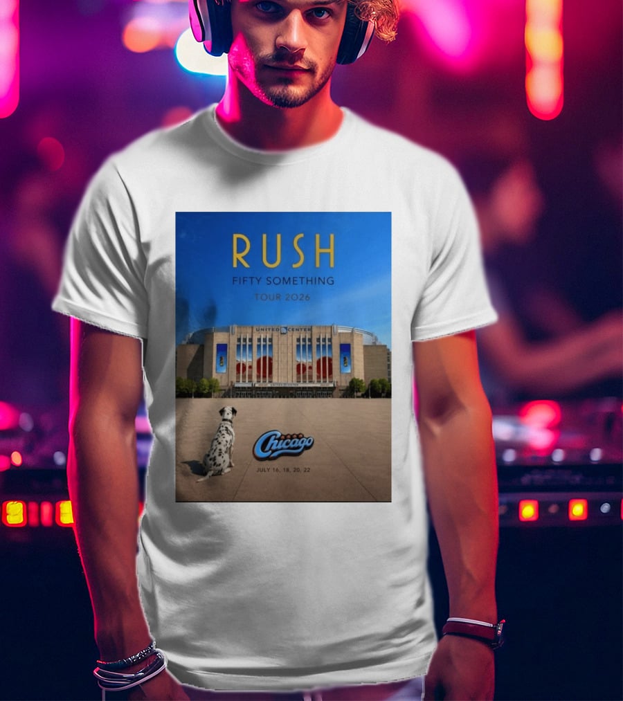 Rush Fifty Something Tour 2026 Chicago United Center July 16 18 20 22 Event T-Shirt