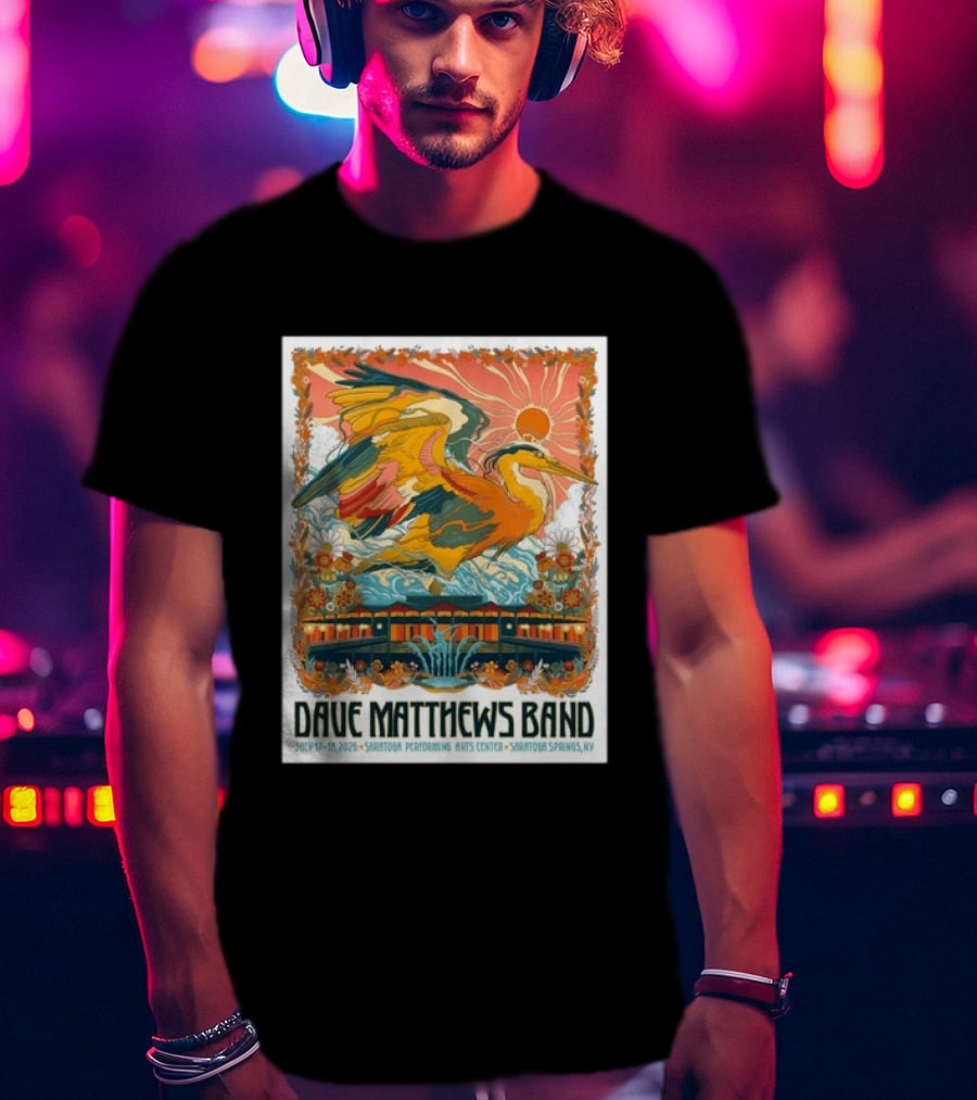 Dave Matthews Band July 17 18 2026 Saratoga Performing Arts Center Heron Art Saratoga Springs NY T-Shirt