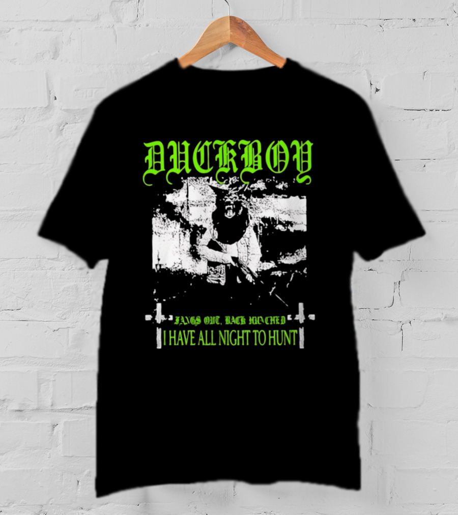 Duckboy Bags Out Back Reordered I Have All Night To Hunt T-Shirt