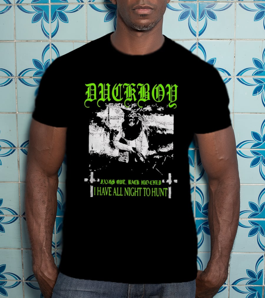 Duckboy Bags Out Back Reordered I Have All Night To Hunt T-Shirt