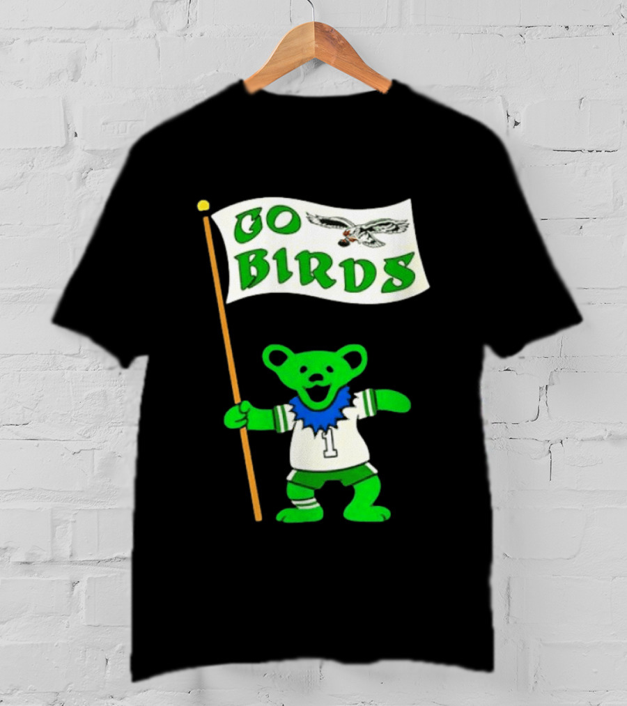 Grateful Dead Dancing Bear Philadelphia Eagles Go Birds Football T-Shirt