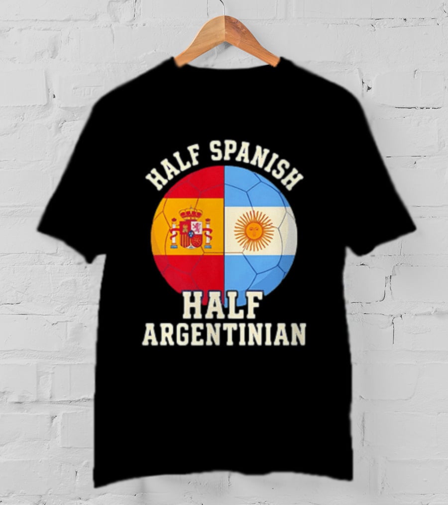 Half Spanish Half Argentinian Flag Ball T-Shirt