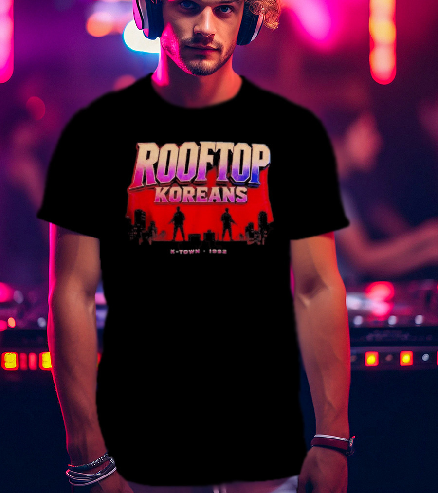 Rooftop Koreans K Town 1992 Koreatown Skyline T-Shirt