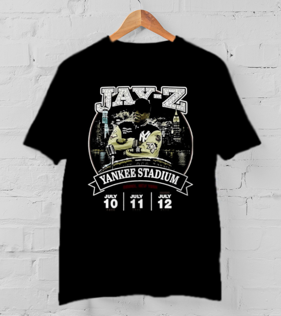 Jay Z Yankee Stadium Bronx New York July 10 11 12 2026 T-Shirt