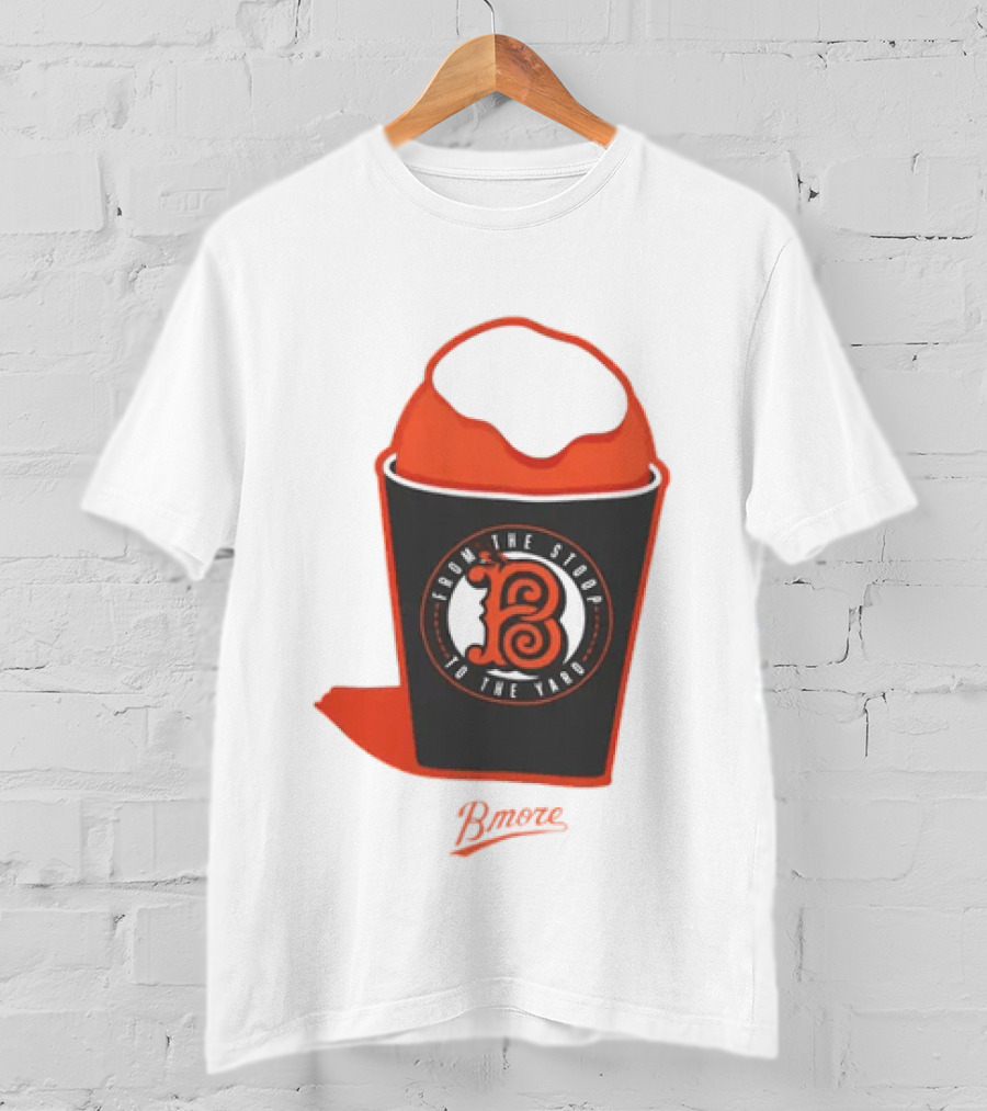 Baltimore Orioles From The Stoop To The Yard Snowball Bmore T-Shirt