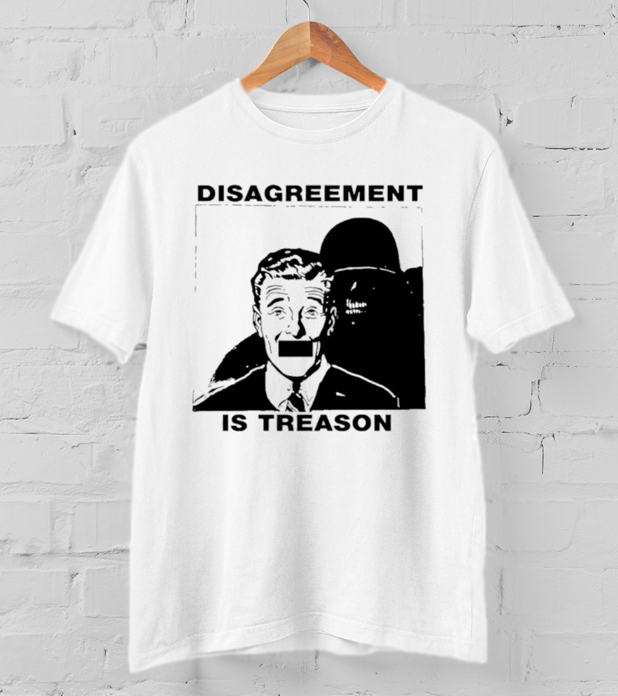 Disagreement Is Treason Retro Dystopian Censorship T-Shirt