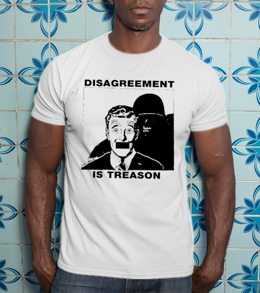 Disagreement Is Treason Retro Dystopian Censorship T-Shirt