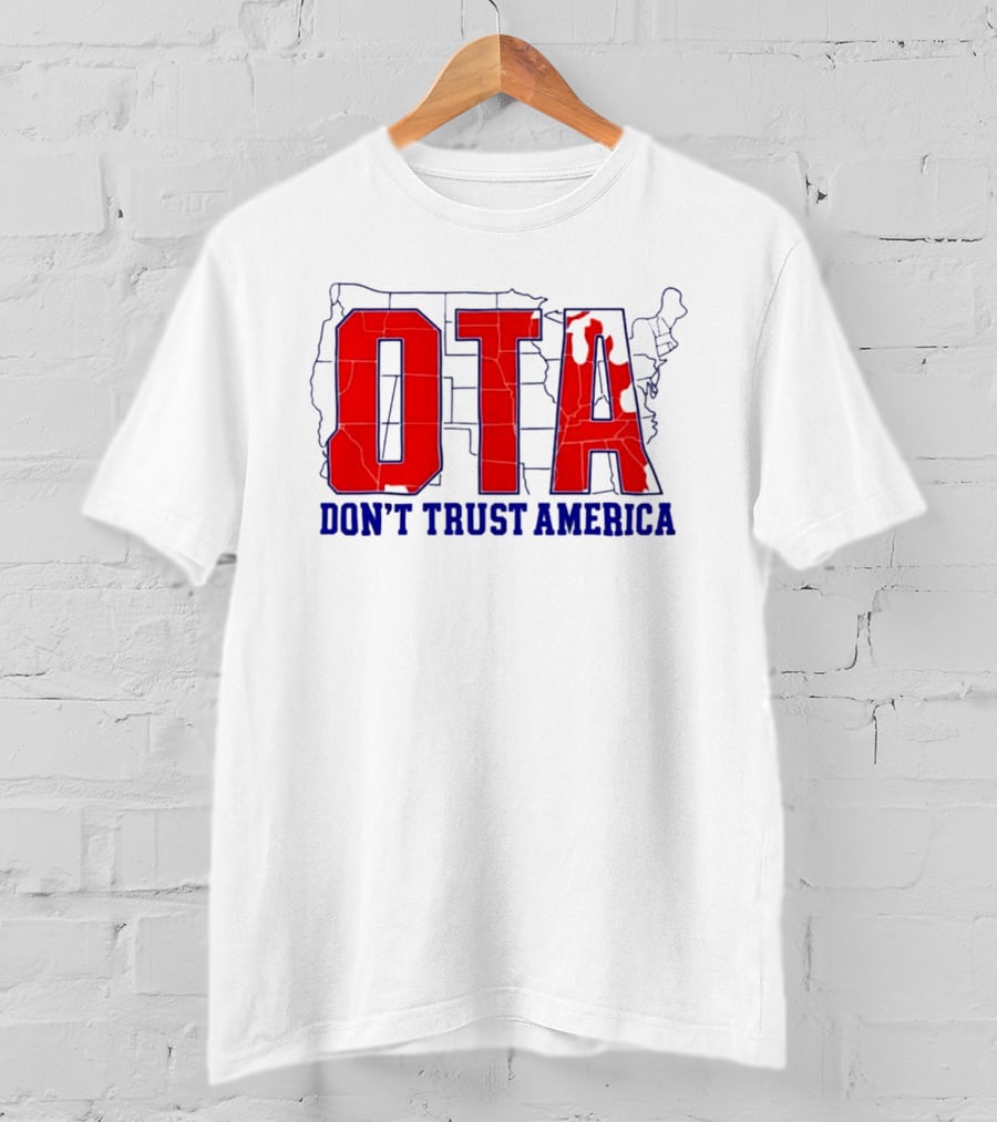 OTA Don't Trust America Map T-Shirt