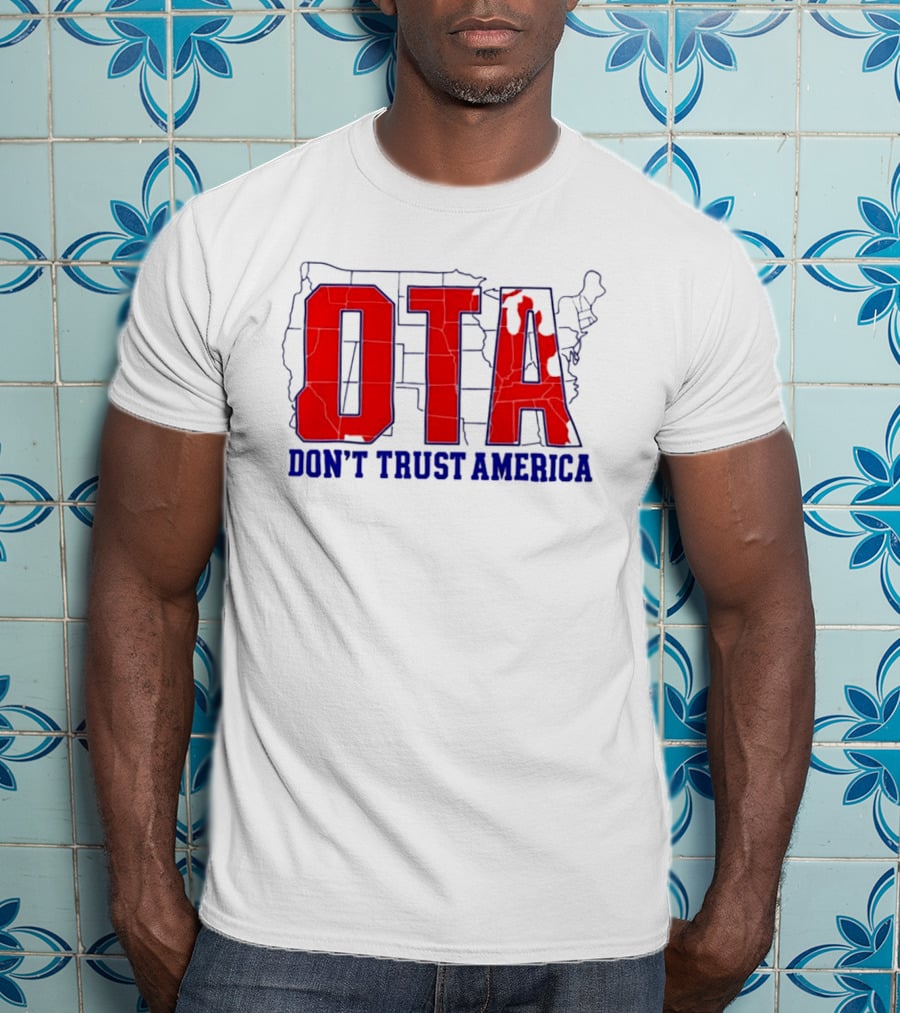 OTA Don't Trust America Map T-Shirt