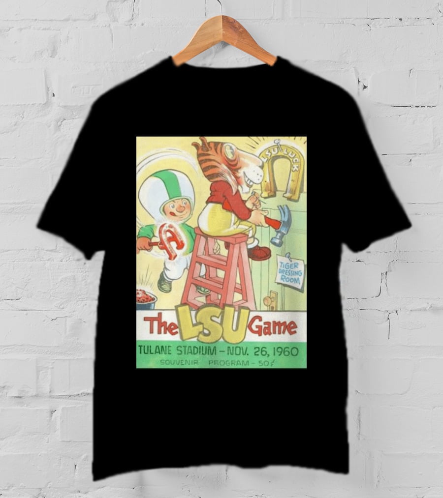 1960 The LSU Game Tulane Stadium Souvenir Program Tiger Dressing Room November 26 T-Shirt