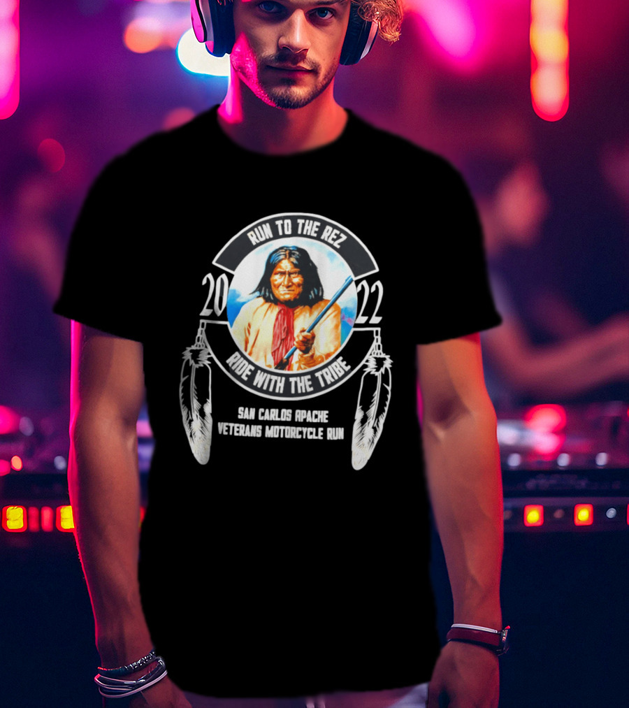 2022 San Carlos Apache Run To The Rez Ride With The Tribe Veterans Motorcycle Run T-Shirt