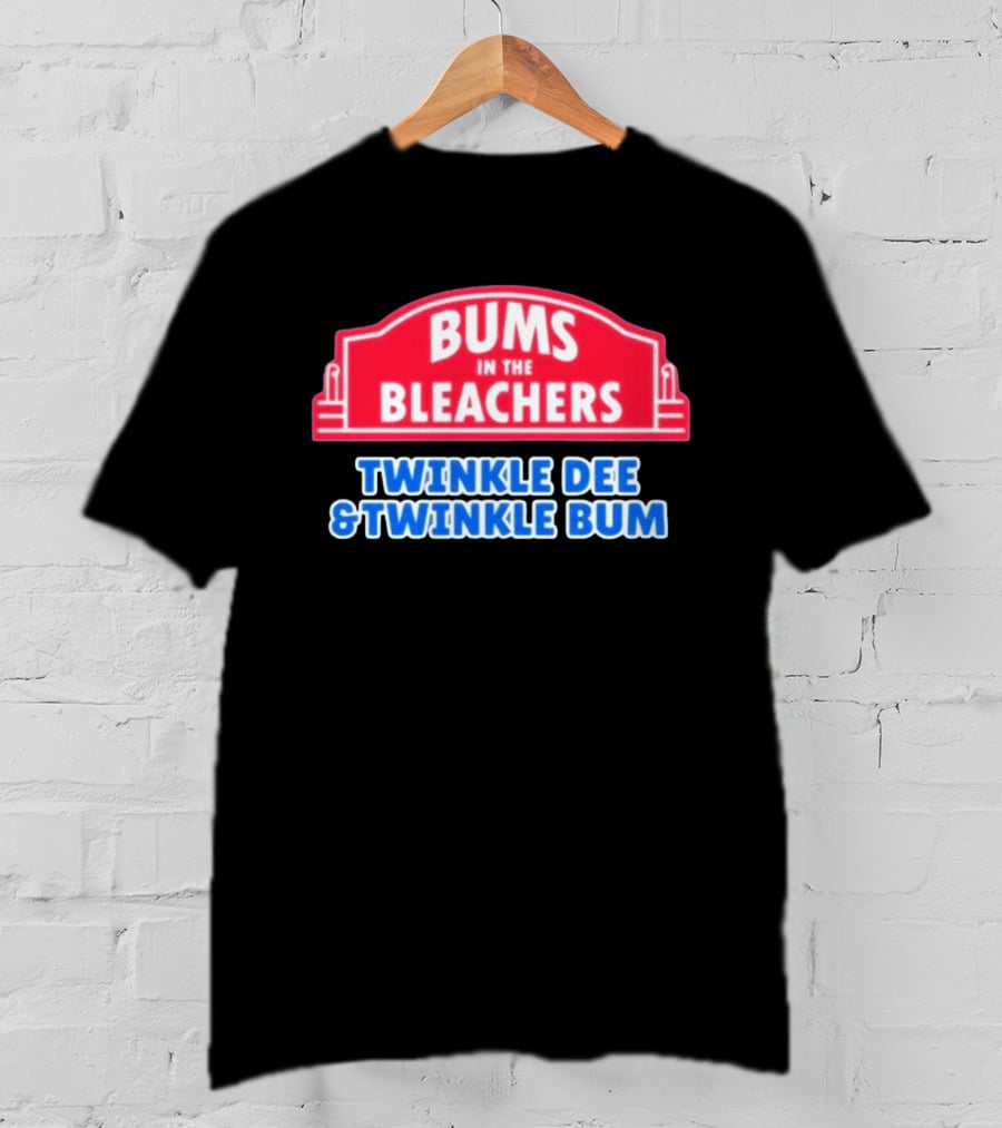 Bums In The Bleachers Twinkle Dee & Twinkle Bum T-Shirt