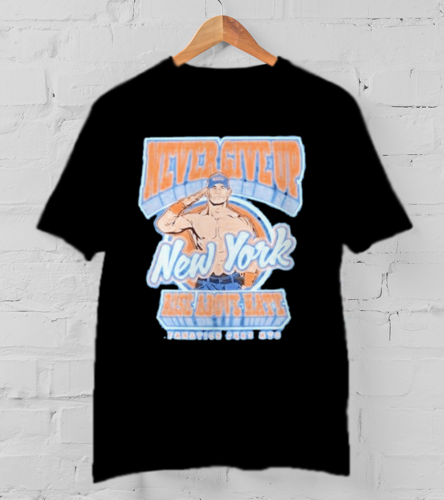 Never Give Up New York Rise Above Hate Fanatics Fest NYC T-Shirt