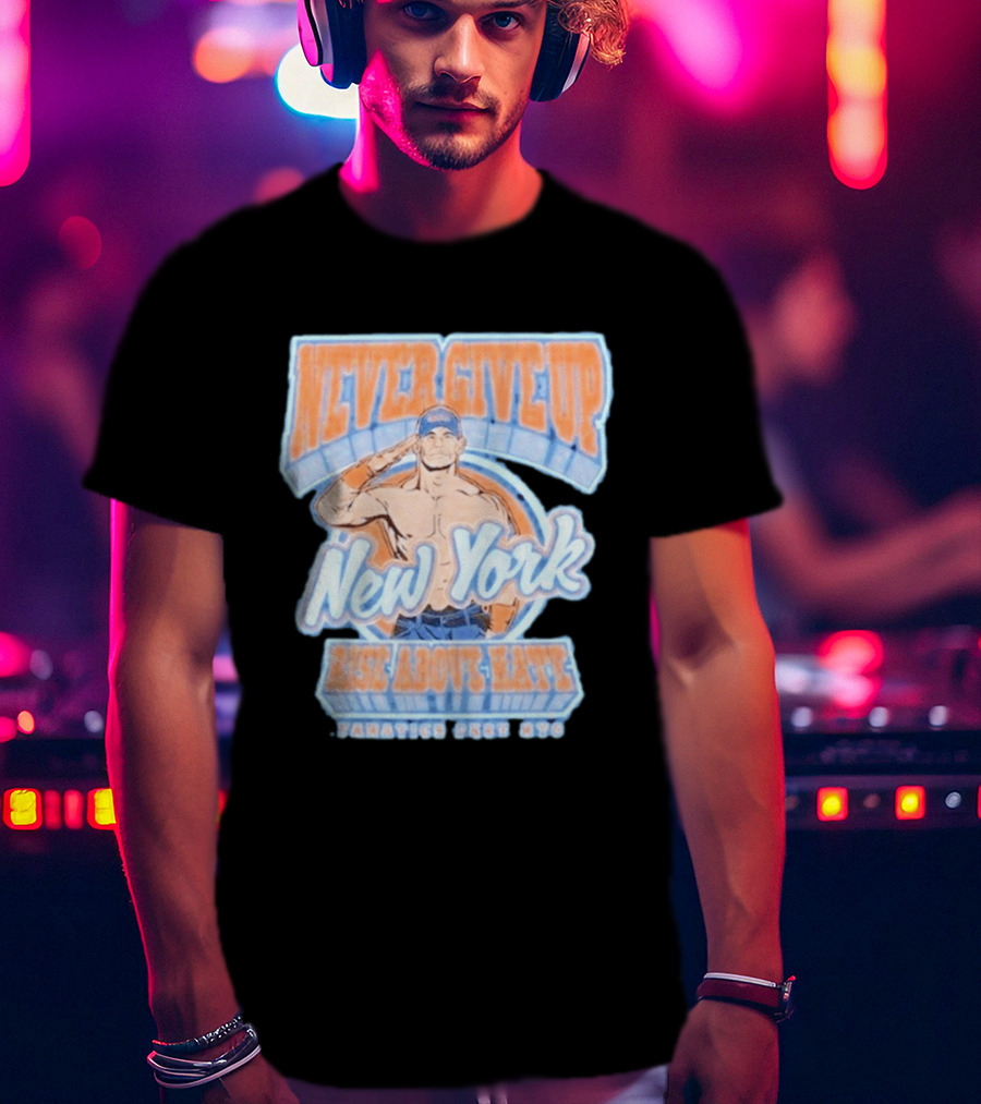 Never Give Up New York Rise Above Hate Fanatics Fest NYC T-Shirt