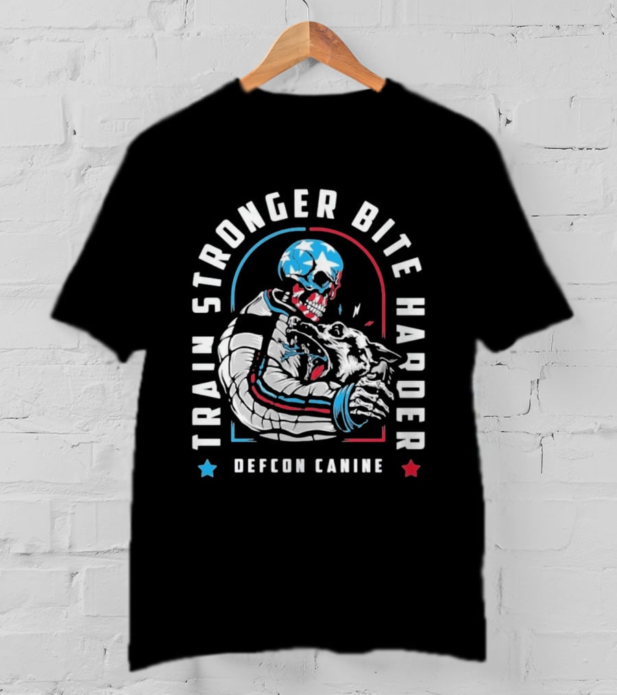 Train Stronger Bite Harder Skeleton Dog Defcon Canine T-Shirt