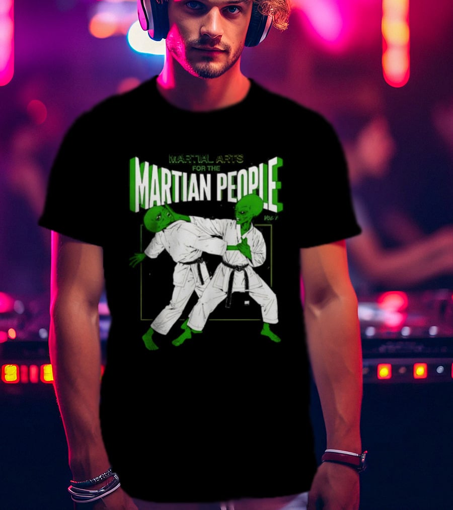 Martial Arts For The Martian People Vol 1 Green Martian Figures In Gi T-Shirt