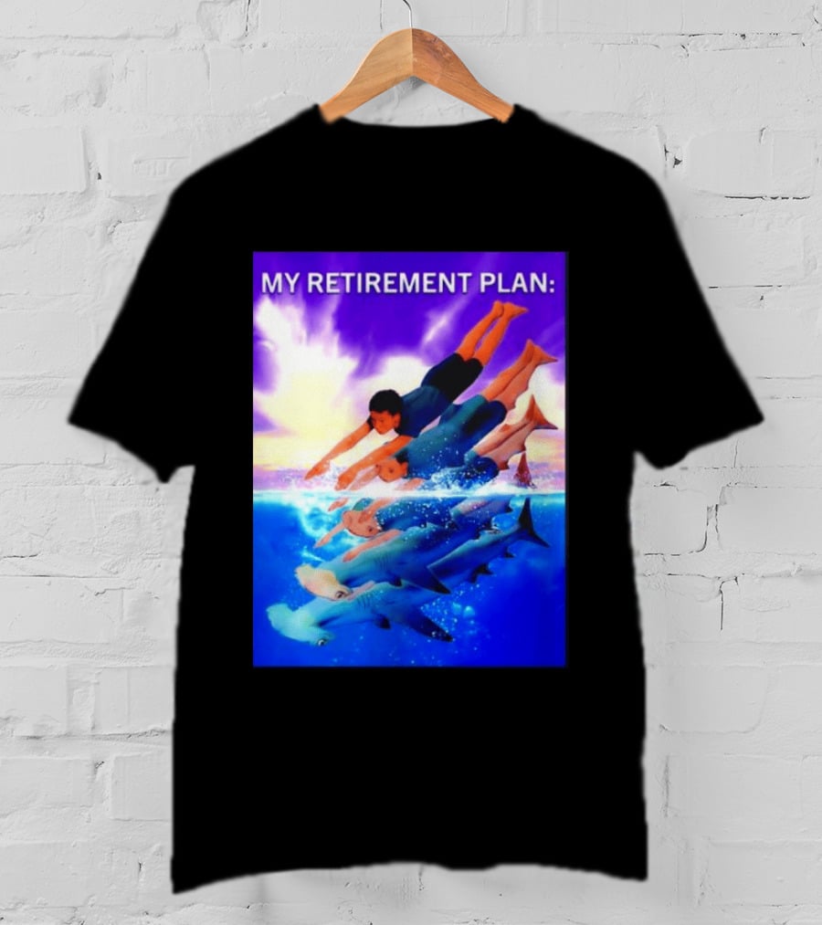 My Retirement Plan Hammerhead Shark Swimming Diving Adventure T-Shirt