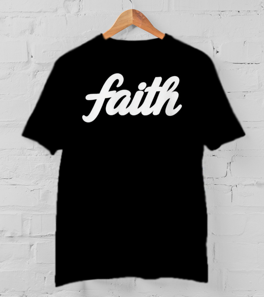 Faith Script Lettering Christian Religious Confidence T-Shirt