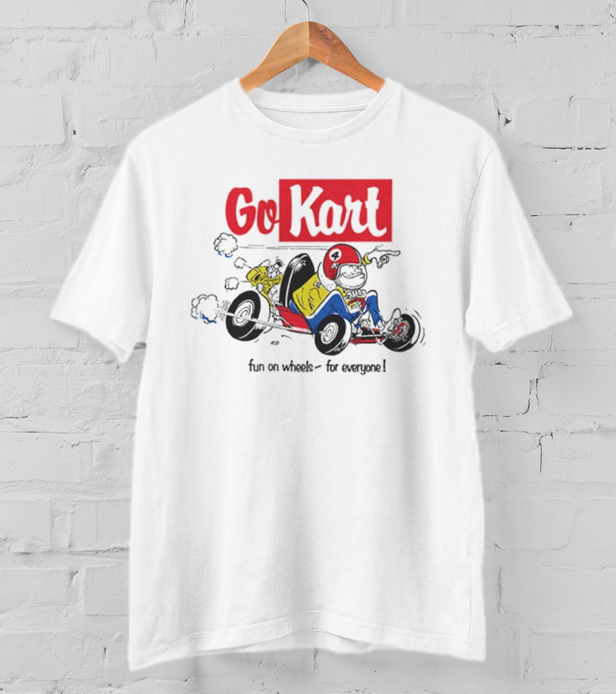 Go Kart Fun On Wheels For Everyone Red Helmet Racing Adventure T-Shirt