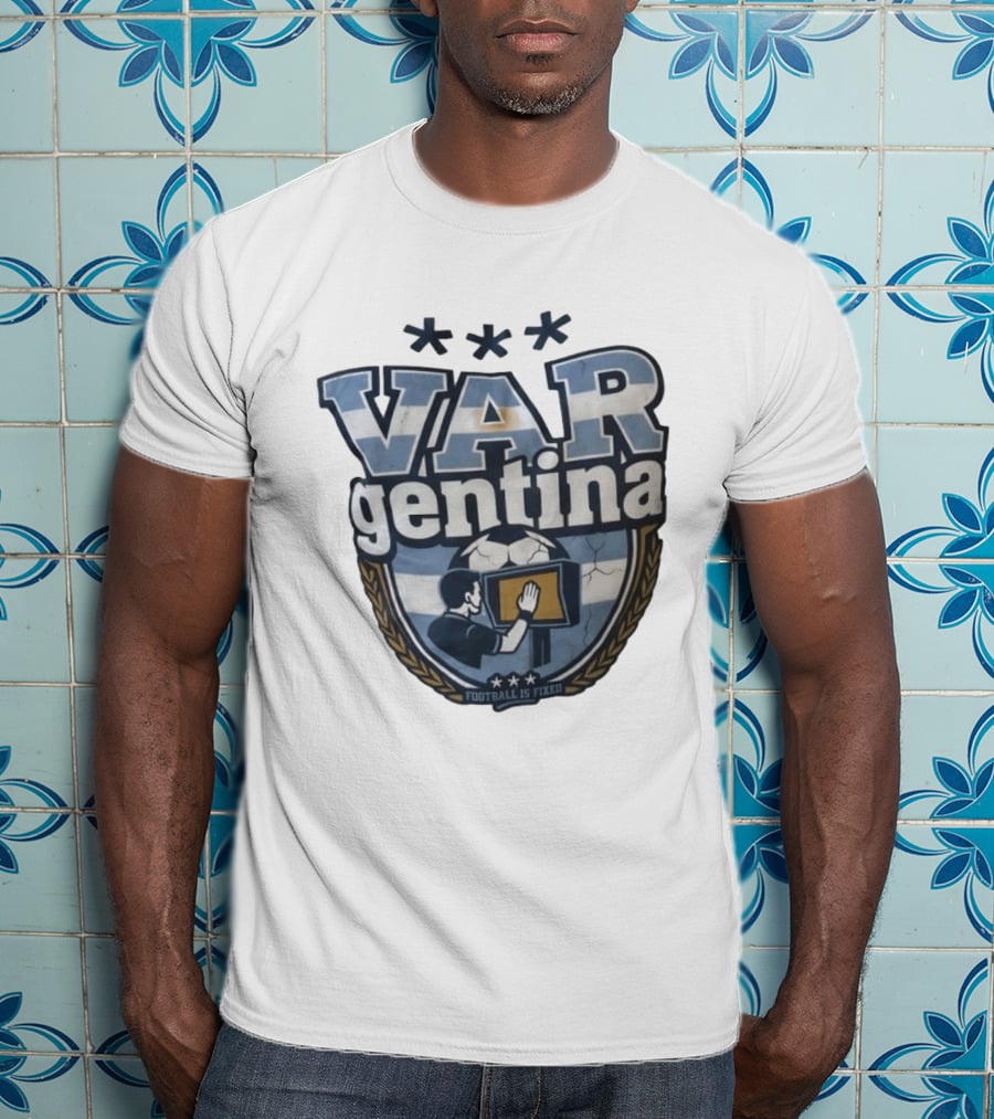 VAR Gentina Football Is Fixed Soccer Crest T-Shirt