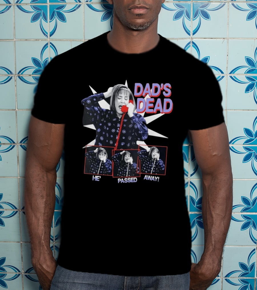 Roseanne Conner Shocked Dad's Dead He's Passed Away Phone Call Scene T-Shirt