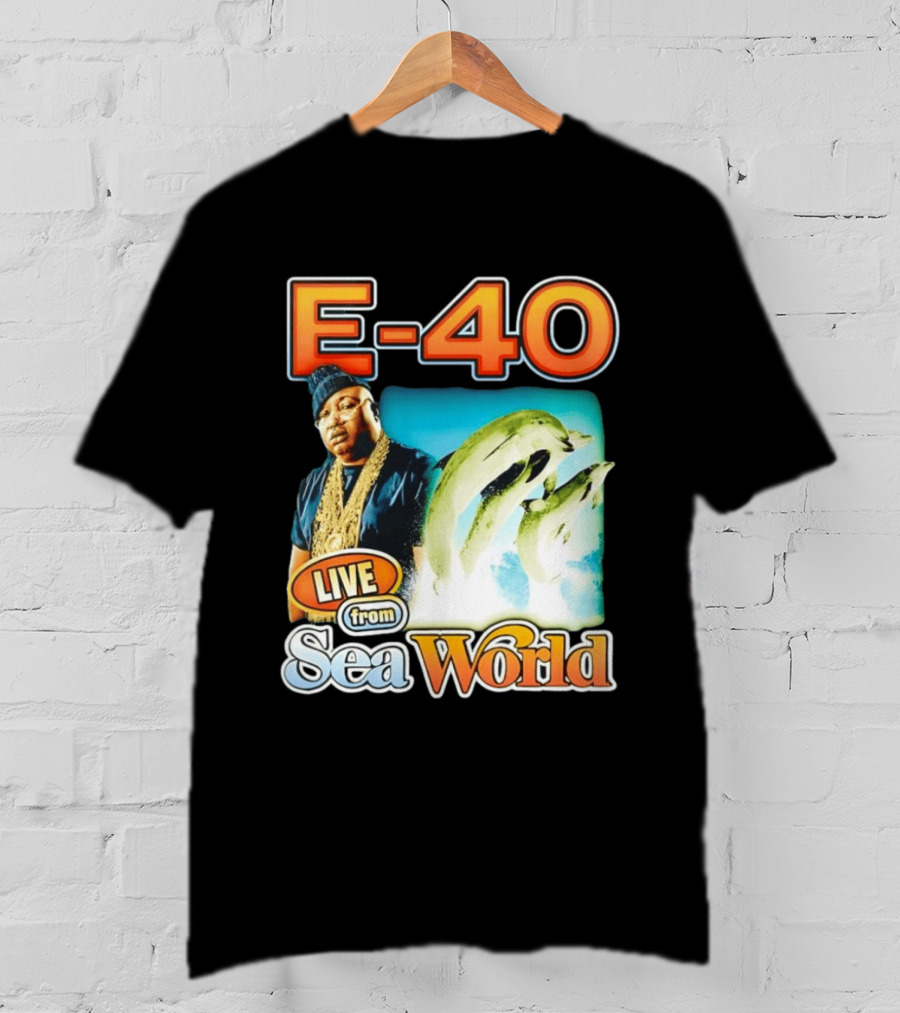E 40 Live From Sea World With Dolphins T-Shirt