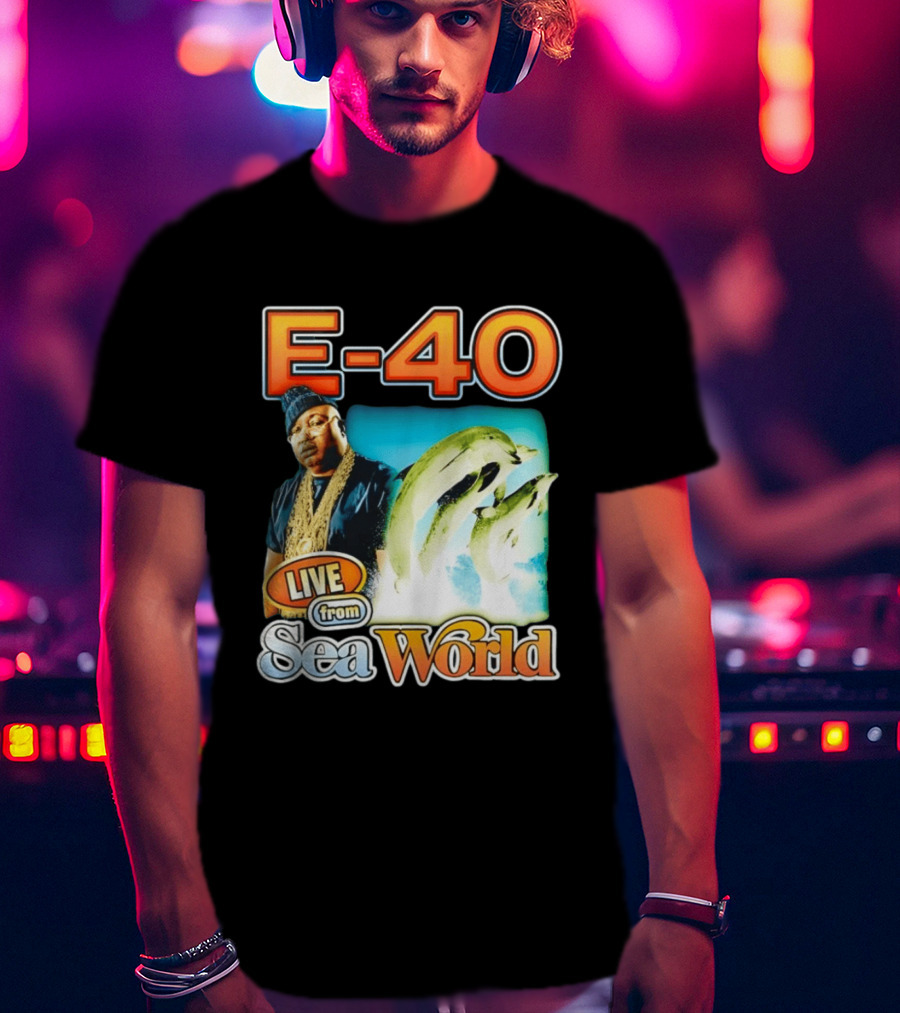 E 40 Live From Sea World With Dolphins T-Shirt