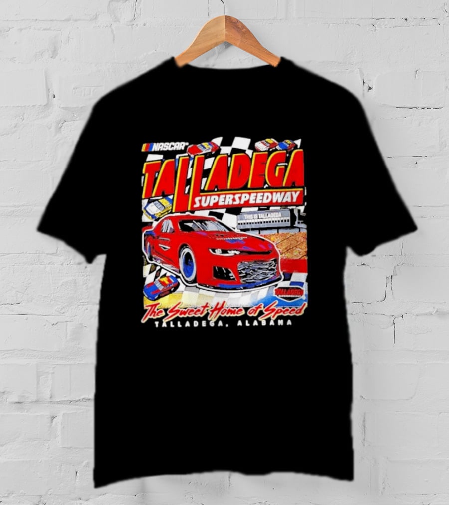 NASCAR Talladega Superspeedway The Sweet Home Of Speed Alabama T-Shirt