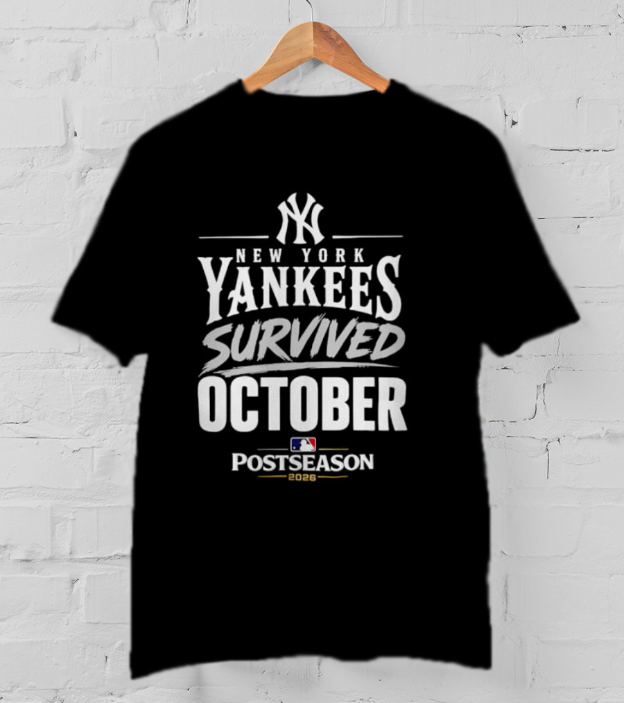 New York Yankees Survived October MLB Postseason 2026 T-Shirt