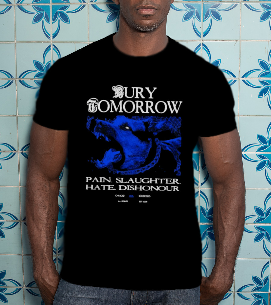 Bury Tomorrow Pain Slaughter Hate Dishonour Tour Dates UK Europe USA T-Shirt