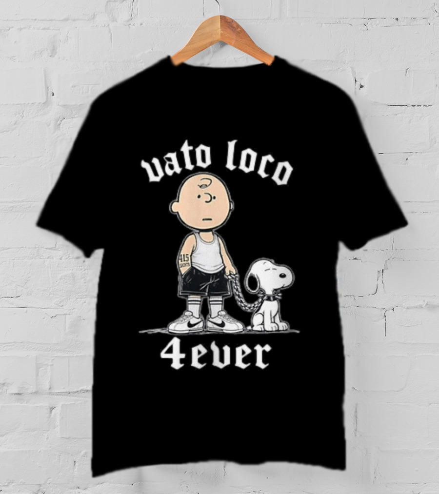 Vato Loco 4Ever Charlie Brown Snoopy 415 Tattoo T-Shirt
