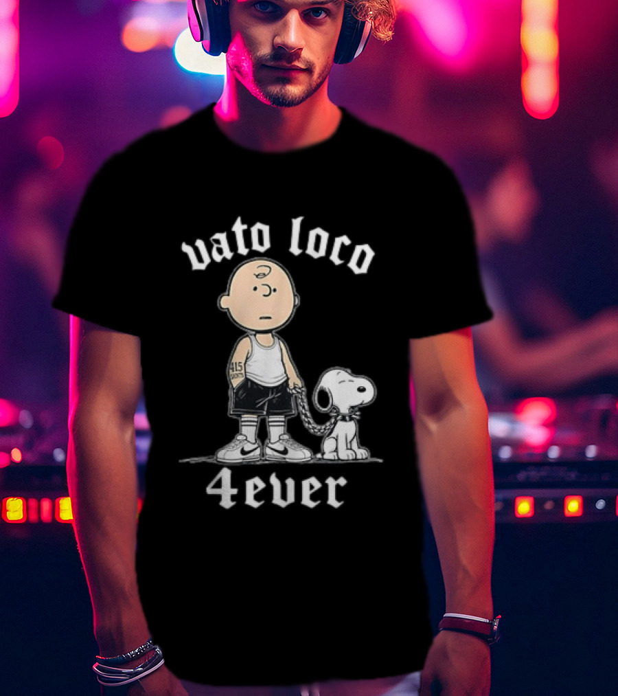 Vato Loco 4Ever Charlie Brown Snoopy 415 Tattoo T-Shirt