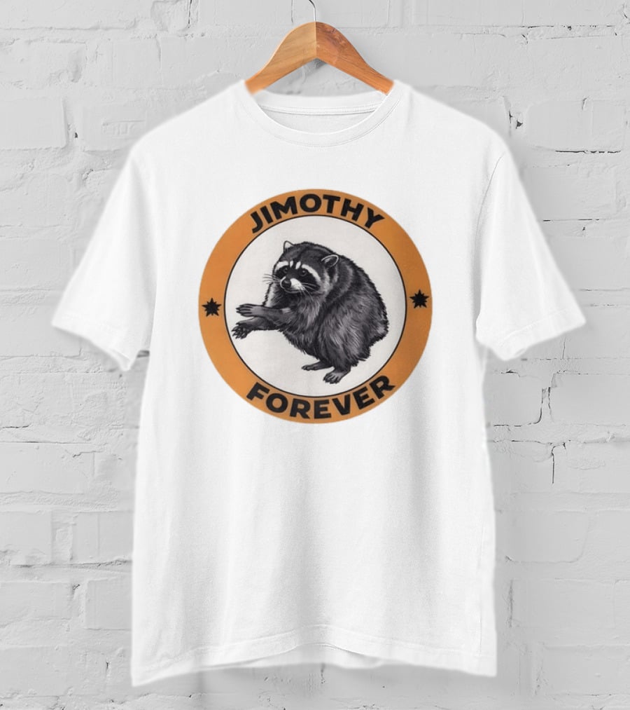 Jimothy Forever Seattle Raccoon Meme Merchandise T-Shirt