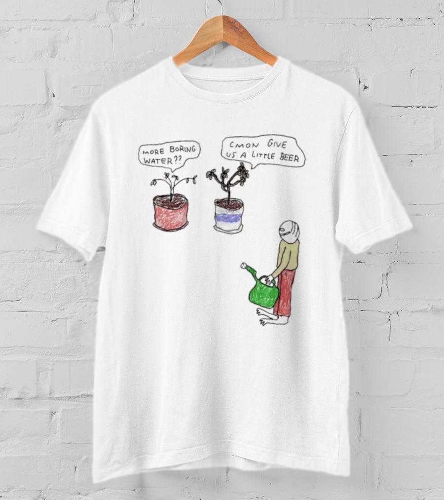 More Boring Water C'mon Give Us A Little Beer T-Shirt
