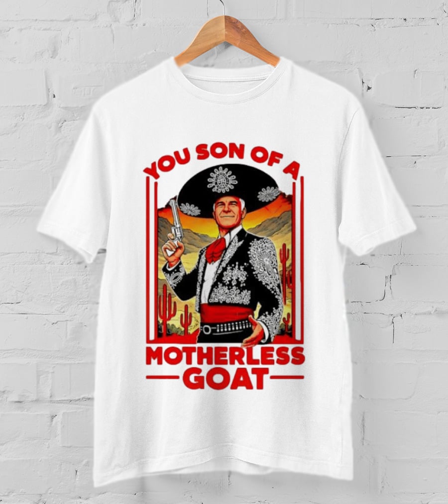 You Son Of A Motherless Goat Mariachi Desert Scene T-Shirt