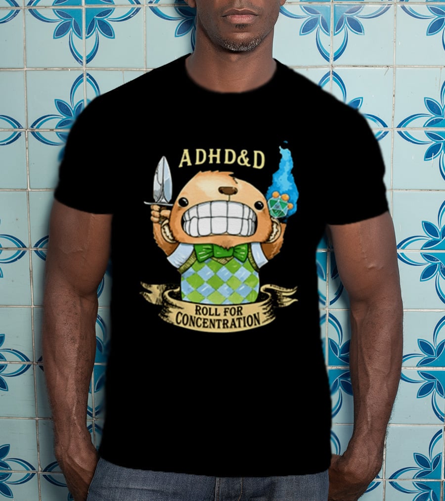 ADHD&D Roll For Concentration Bear With Knife And Dice T-Shirt
