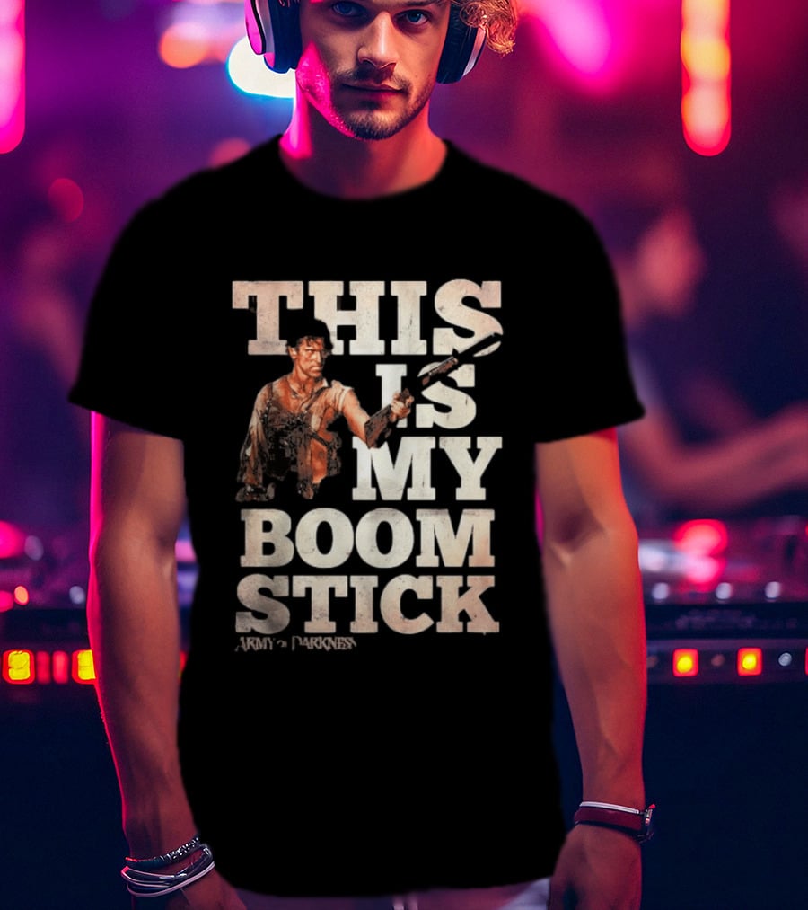 Army Of Darkness This Is My Boomstick T-Shirt